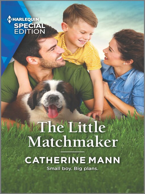 Title details for The Little Matchmaker by Catherine Mann - Available